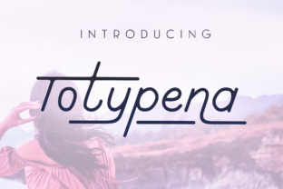 Totypena: A Retro Monoline Font for Handmade Labels, Packaging, and Printables